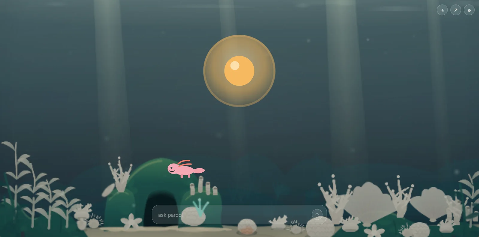 The SitSense reef at rest: a warm orb of light hanging in dim green water, a small pink axolotl swimming near her den, a bleached grey-white coral reef along the seabed, and a single text field reading "ask parool"